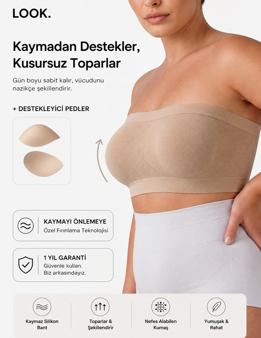 LOOK.™ Destekleyici Straplez Sütyen