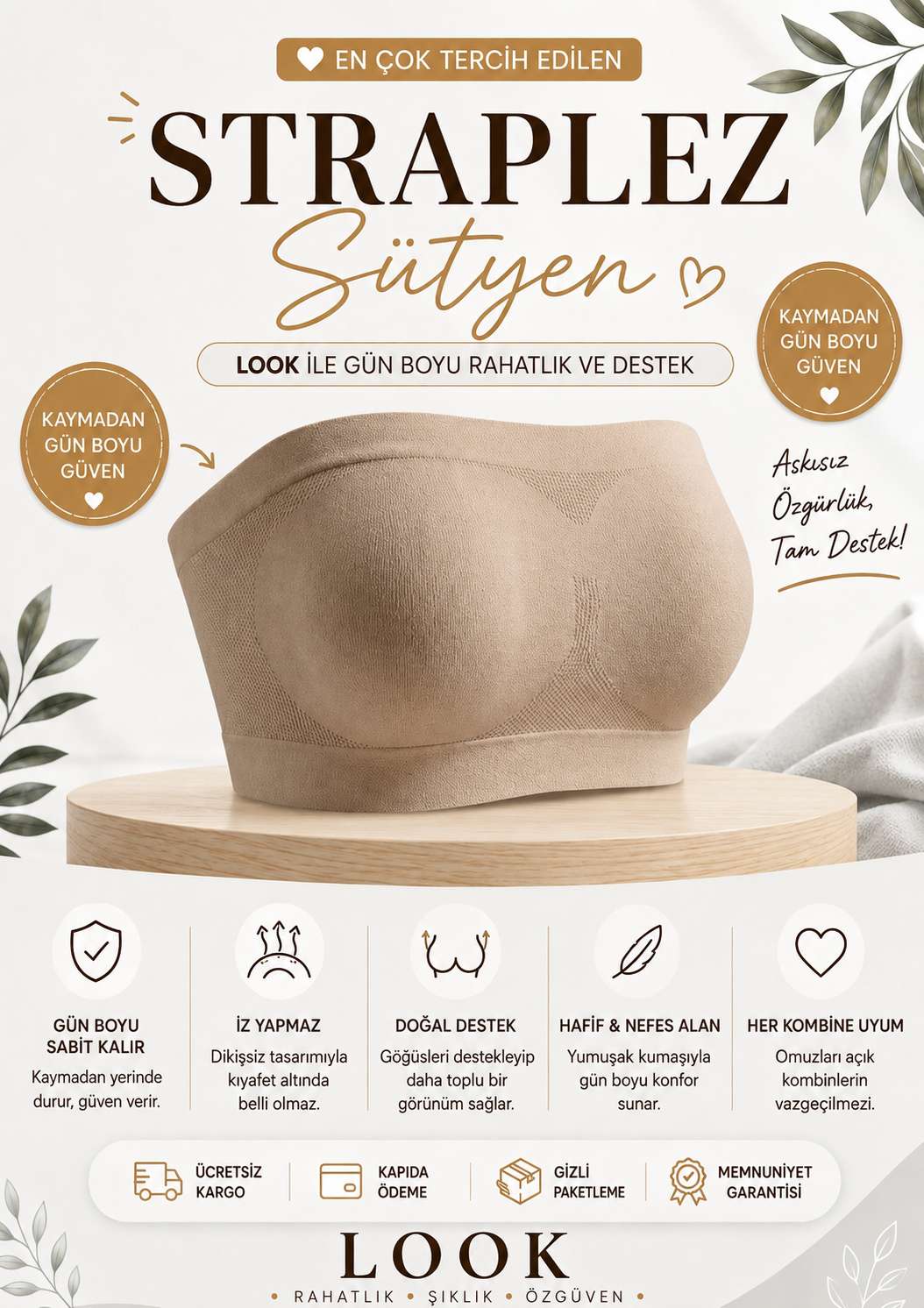 LOOK.™ Destekleyici Straplez Sütyen