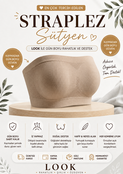 LOOK.™ Destekleyici Straplez Sütyen