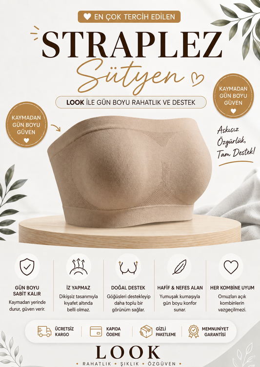 LOOK.™ Destekleyici Straplez Sütyen