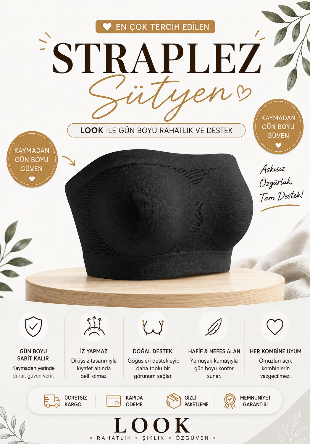 LOOK.™ Destekleyici Straplez Sütyen