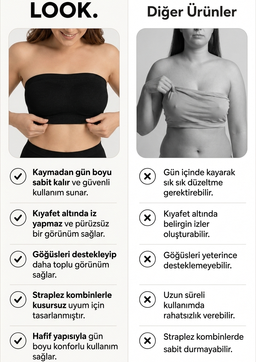 LOOK.™ Destekleyici Straplez Sütyen